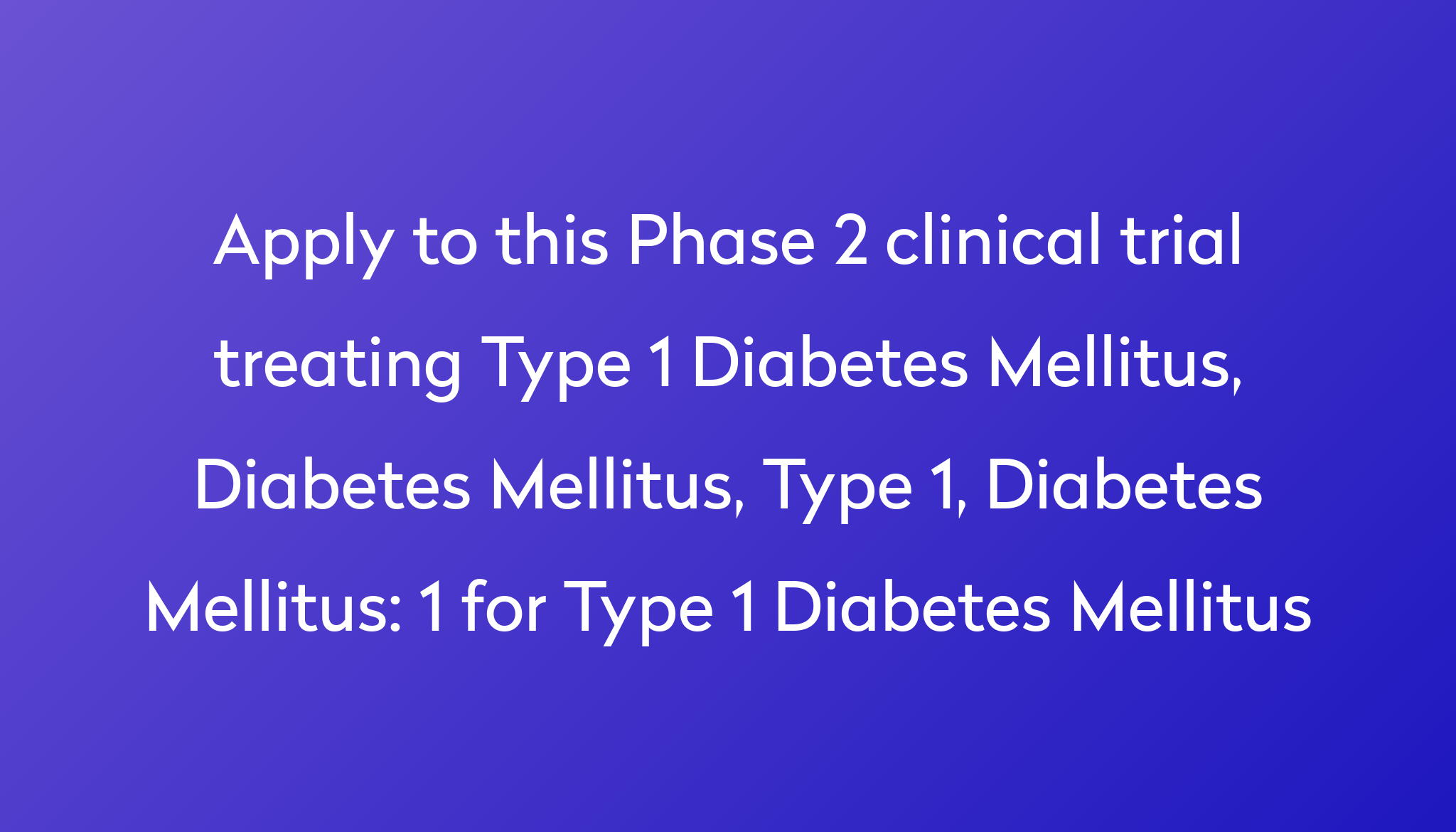 1-for-type-1-diabetes-mellitus-clinical-trial-2023-power